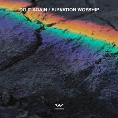 Do It Again von Elevation Worship (Download) 