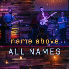 Name Above All Names von Regi Stone (Download) 