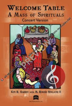 Welcome Table: A Mass of Spirituals von M. Roger Holland II 