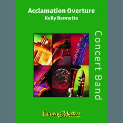 Acclamation Overture von Kelly Bennette (Download) 