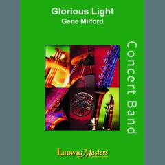 Glorious Light March von Gene Milford (Download) 