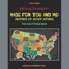 Made for You and Me: Inspired by Woody Guthrie von Michael Daugherty (Download) 