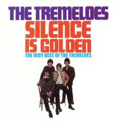 Silence Is Golden von The Tremeloes (Download) 