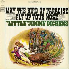 May The Bird Of Paradise Fly Up Your Nose von "Little" Jimmy Dickens (Download) 