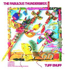 Tuff Enuff von The Fabulous Thunderbirds (Download) 