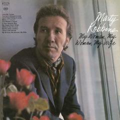 My Woman My Woman My Wife von Marty Robbins (Download) 