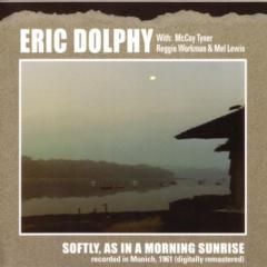 Softly As In A Morning Sunrise von Eric Dolphy (Download) 