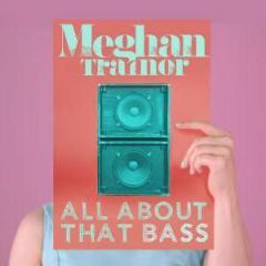 All About That Bass von Meghan Trainor (Download) 