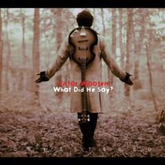 What Did He Say von Victor Wooten (Download) 