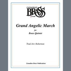Grand Angelic March - Bb Trumpet 2 von Canadian Brass Quintet (Download) 