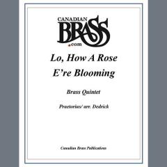 Lo, How A Rose E're Blooming - Bb Trumpet 1 von Canadian Brass Quintet (Download) 