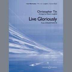 Live Gloriously (from Civilization VII) von Christopher Tin (Download) 