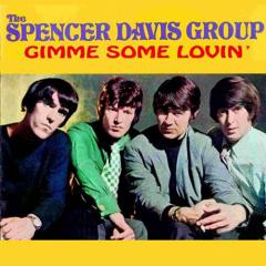 Gimme Some Lovin' von The Spencer Davis Group (Download) 