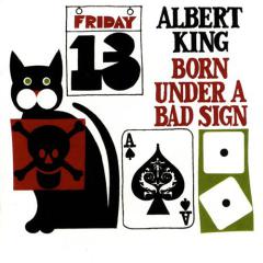 Born Under A Bad Sign von Albert King (Download) 