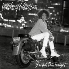 I'm Your Baby Tonight von Whitney Houston (Download) 