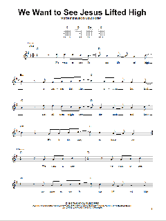 We Want To See Jesus Lifted High von Noel Richards (Download) 