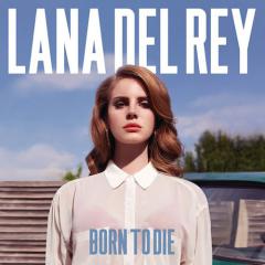 Born To Die von Lana Del Ray (Download) 