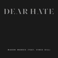 Dear Hate von Vince Gill (Download) 