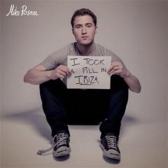 I Took A Pill In Ibiza von Mike Posner (Download) 