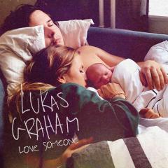 Love Someone von Lukas Graham (Download) 