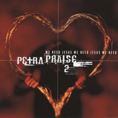 We Need Jesus von Petra (Download) 