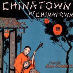 Chinatown, My Chinatown von Jean Schwartz (Download) 