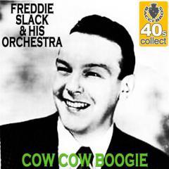 Cow-Cow Boogie von Freddie Slack & His Orchestra (Download) 