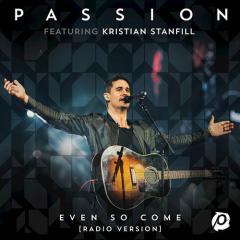 Even So Come von Passion (Download) 