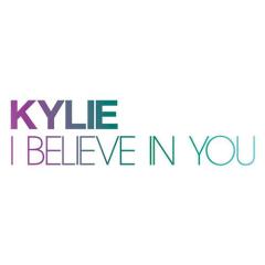 I Believe In You von Kylie Minogue (Download) 