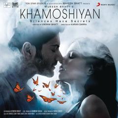 Khamoshiyan von Jeet and Arijit Singh Gannguli (Download) 