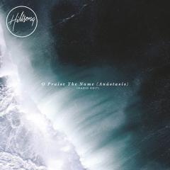 O Praise The Name von Hillsong Worship (Download) 