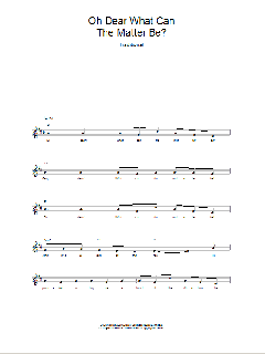 Oh Dear What Can The Matter Be? von Traditional (Download) 