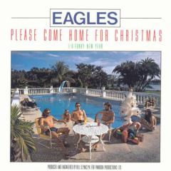 Please Come Home For Christmas von The Eagles (Download) 