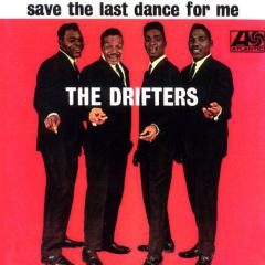 Save The Last Dance For Me von The Drifters (Download) 