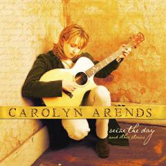 Seize The Day von Carolyn Arends (Download) 
