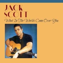 What In The World's Come Over You von Jack Scott (Download) 