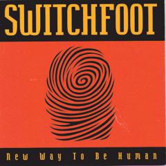 New Way To Be Human von Switchfoot (Download) 