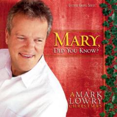 Mary, Did You Know? von Mark Lowry (Download) 
