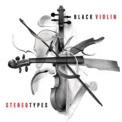 Stereotypes von Black Violin (Download) 