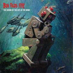 The Sound Of The Life Of The Mind von Ben Folds Five (Download) 