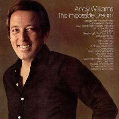The Impossible Dream von Andy Williams (Download) 