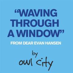 Waving Through A Window von Owl City (Download) 