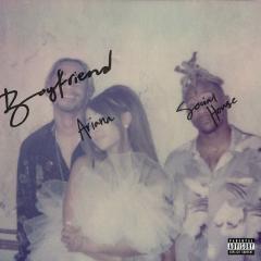 Boyfriend von Ariana Grande (Download) 