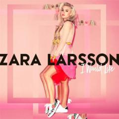 I Would Like von Zara Larsson (Download) 