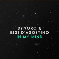 In My Mind von Dynoro & Gigi D'Agostino (Download) 