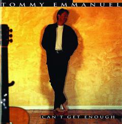Can't Get Enough von Tommy Emmanuel (Download) 