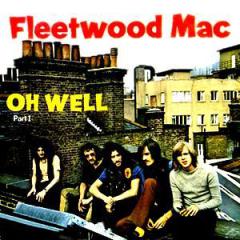 Oh Well Part 1 von Fleetwood Mac (Download) 