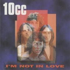 I'm Not In Love von 10CC (Download) 