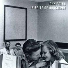 In Spite Of Ourselves von John Prine (Download) 