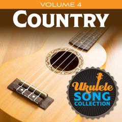 Ukulele Song Collection, Volume 4: Country (Download) 